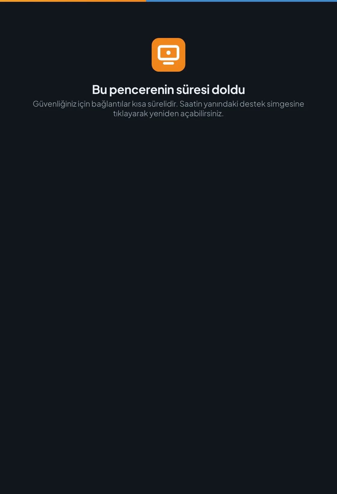 Süresi dolmuş pencere.